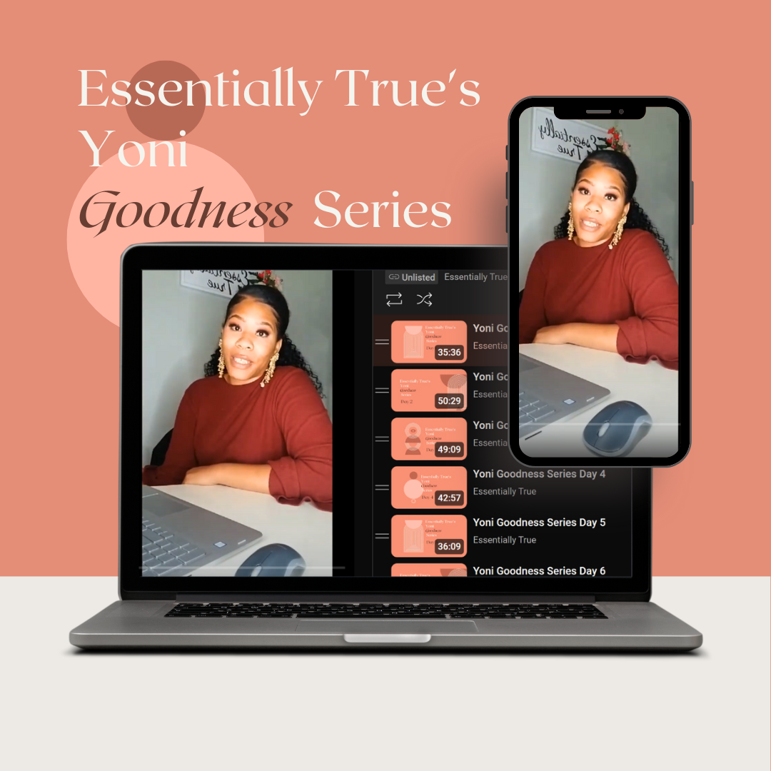 Yoni Goodness Series